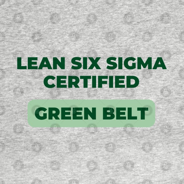 LEAN SIX SIGMA CERTIFIED - GREEN BELT by Viz4Business